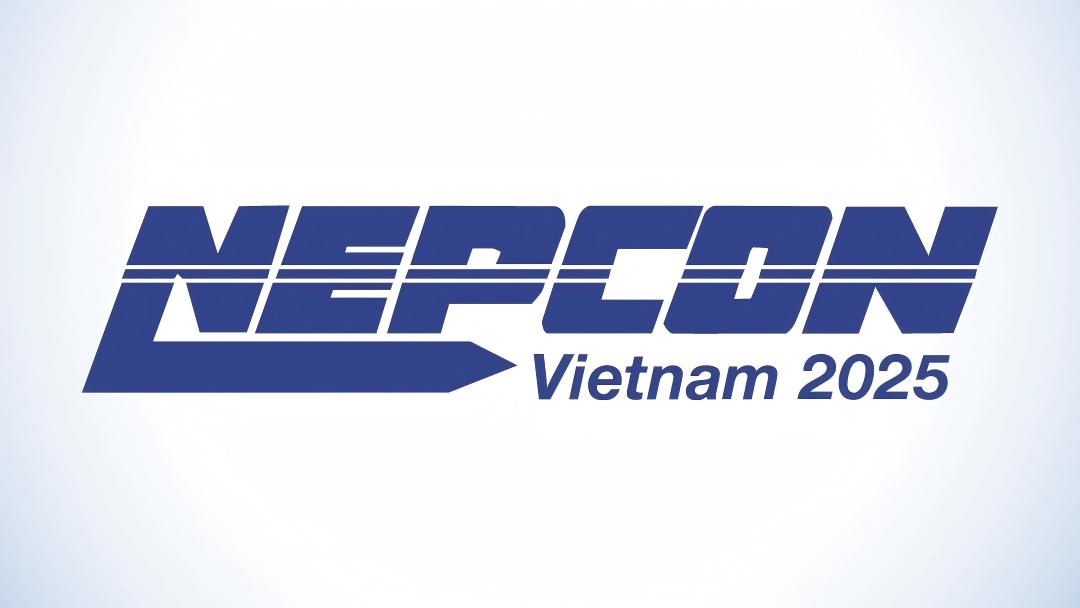 NEPCON Vietnam | 2025年9月越南河内电子生产制造展